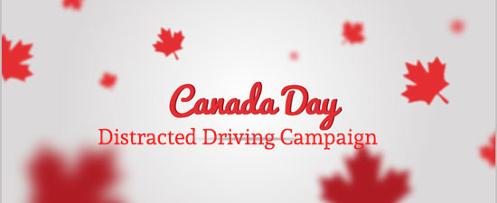 IBAH Canada Day Distracted Driving Campaign